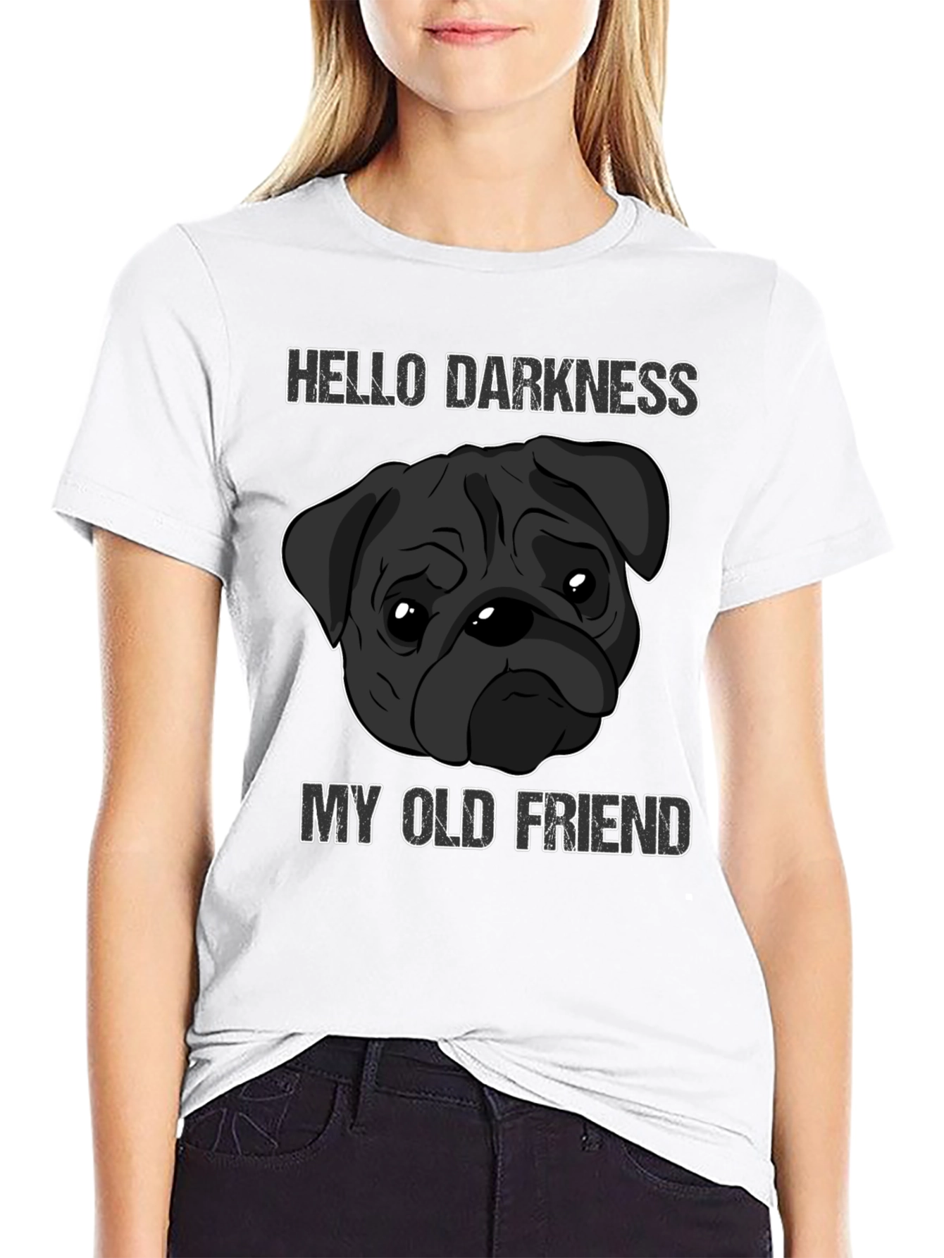Hello Darkness Pug T-Shirt