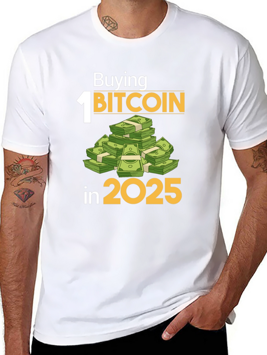 Bitcoin 2025 Graphic T-Shirt - Crypto Investor Tee