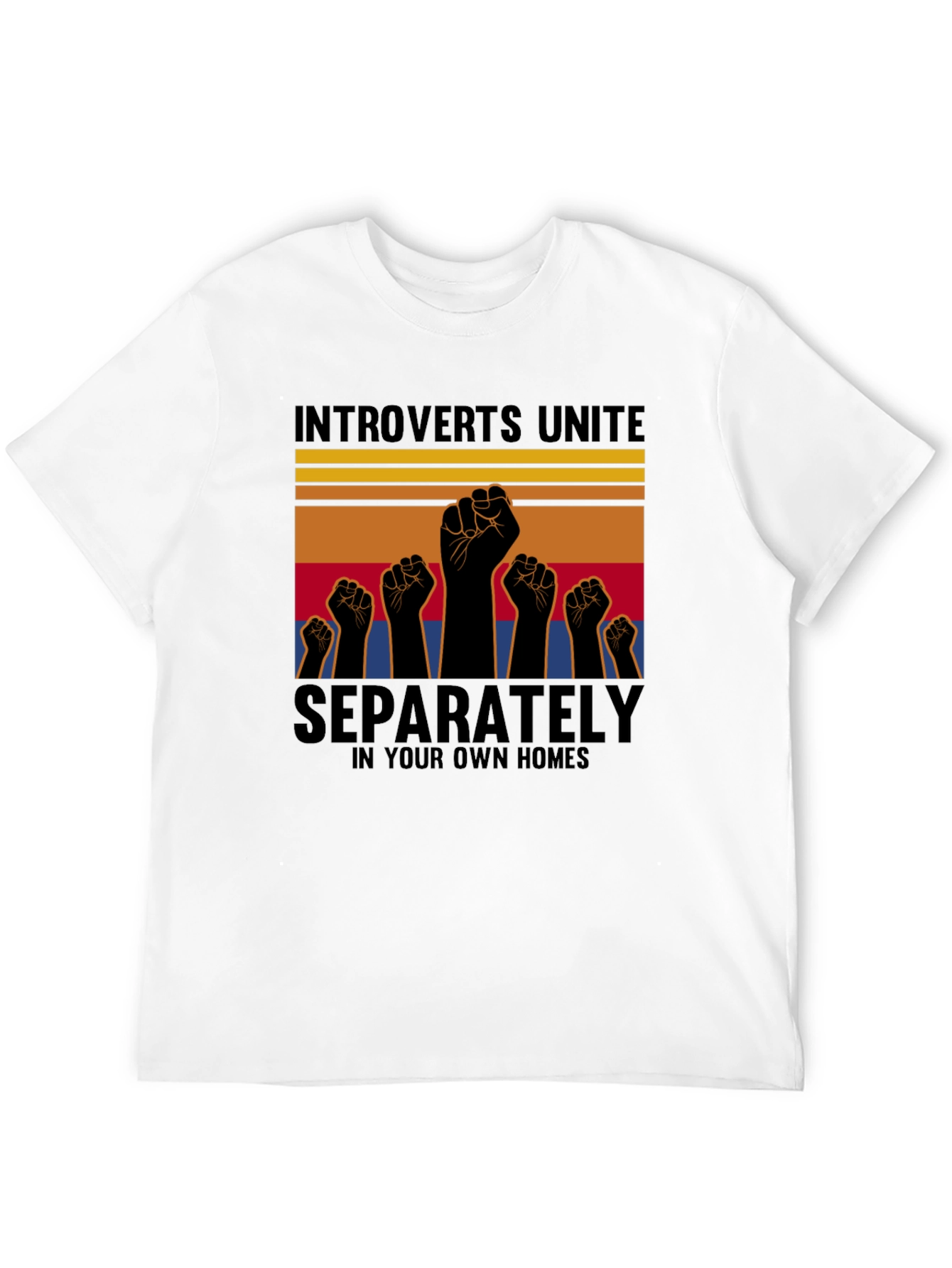 Introverts Unite T-Shirt Separately in Your Own Homes