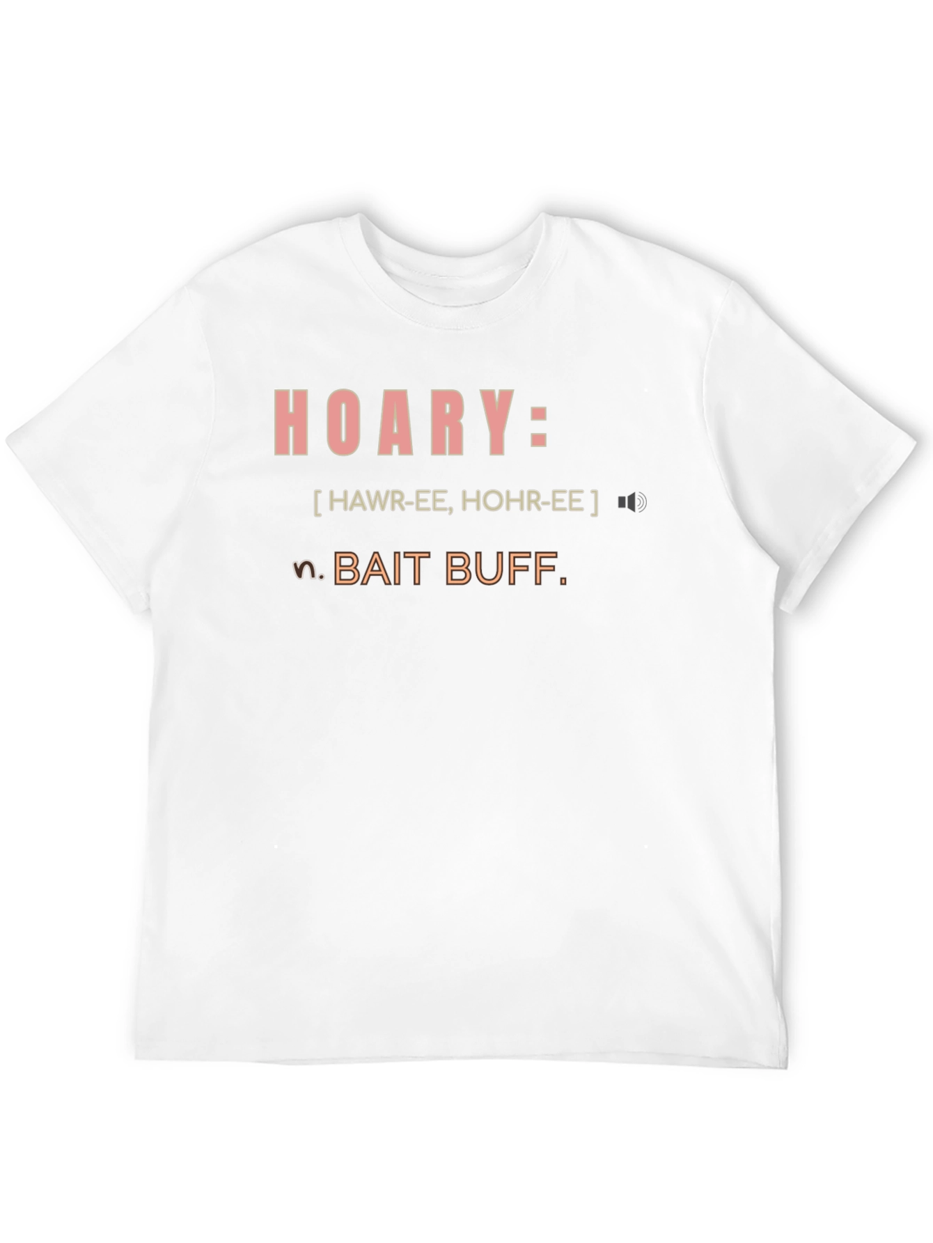 Hoary Bait Buff T-Shirt - Definition Tee