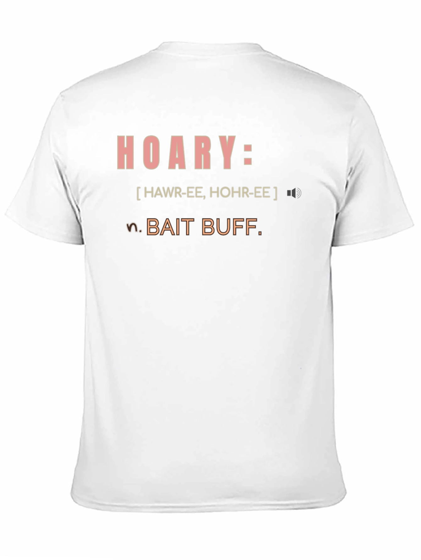 Hoary Bait Buff T-Shirt - Definition Tee