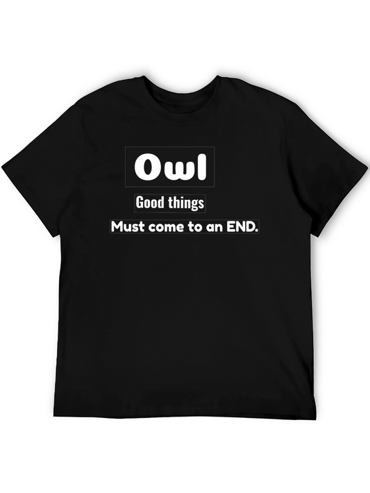Owl Good Things Must End Graphic T-Shirt