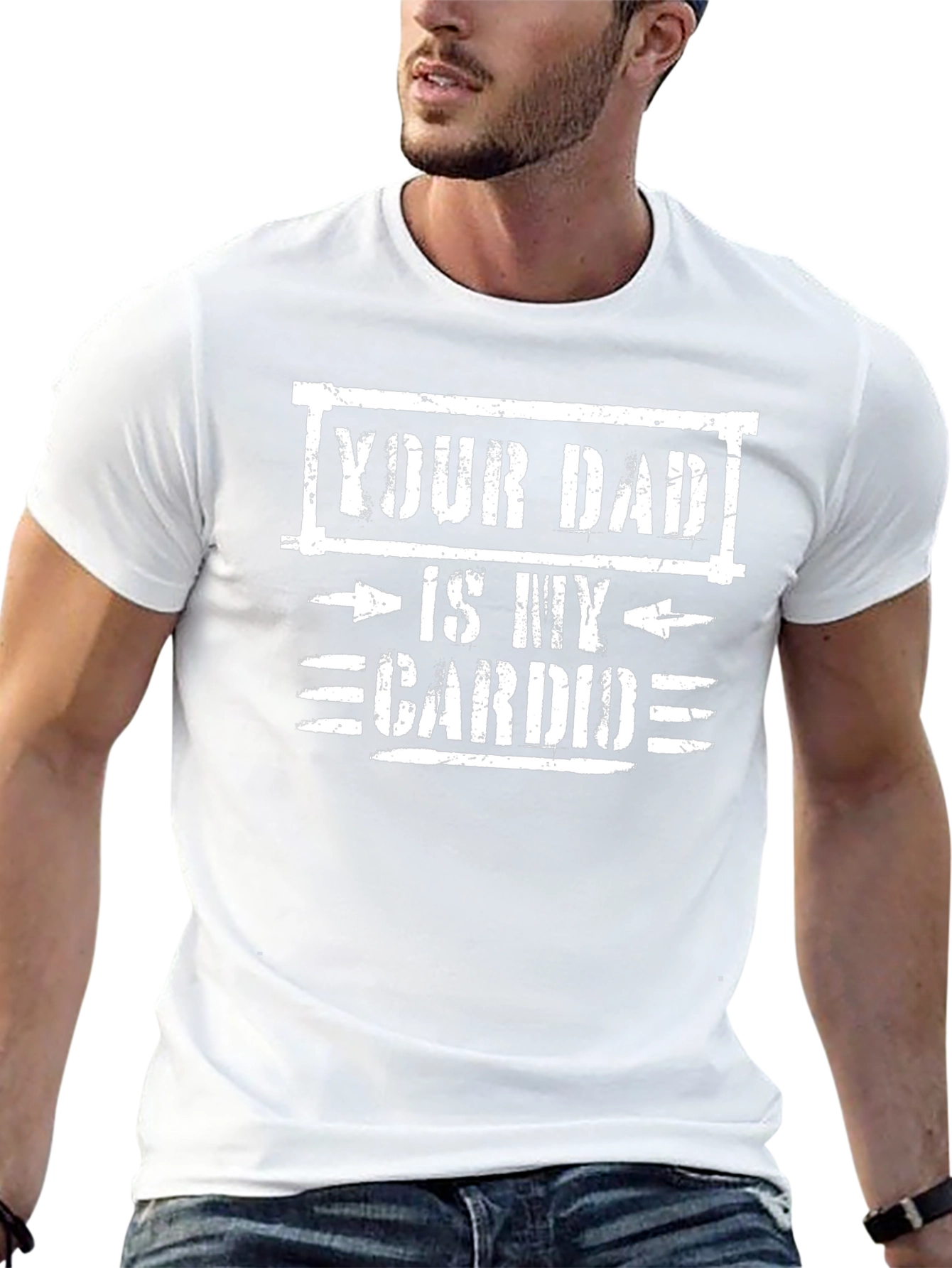 Your Dad is My Cardio Funny Graphic Tee