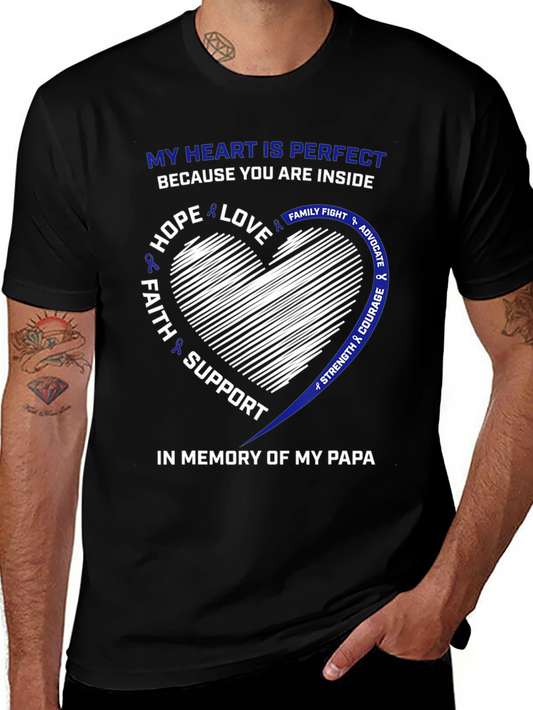 My Heart is Perfect In Memory of My Papa T-Shirt