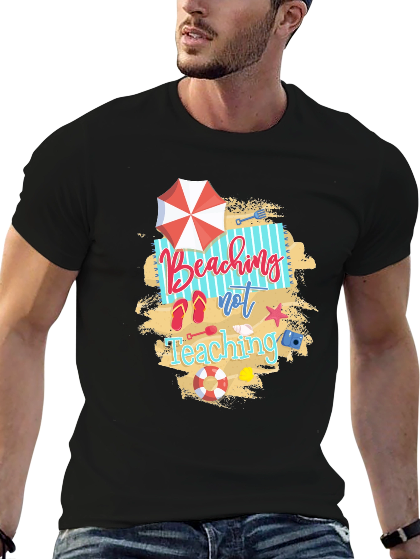 Beaching Not Teaching Graphic T-Shirt