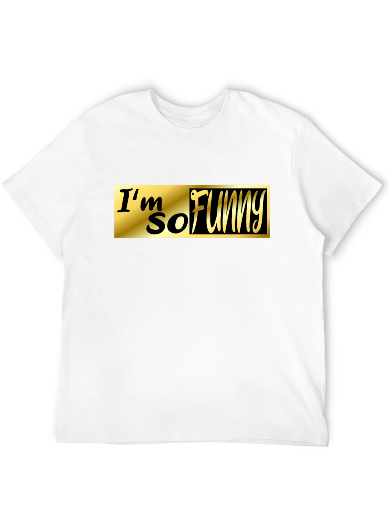 Im So Funny Black T-Shirt