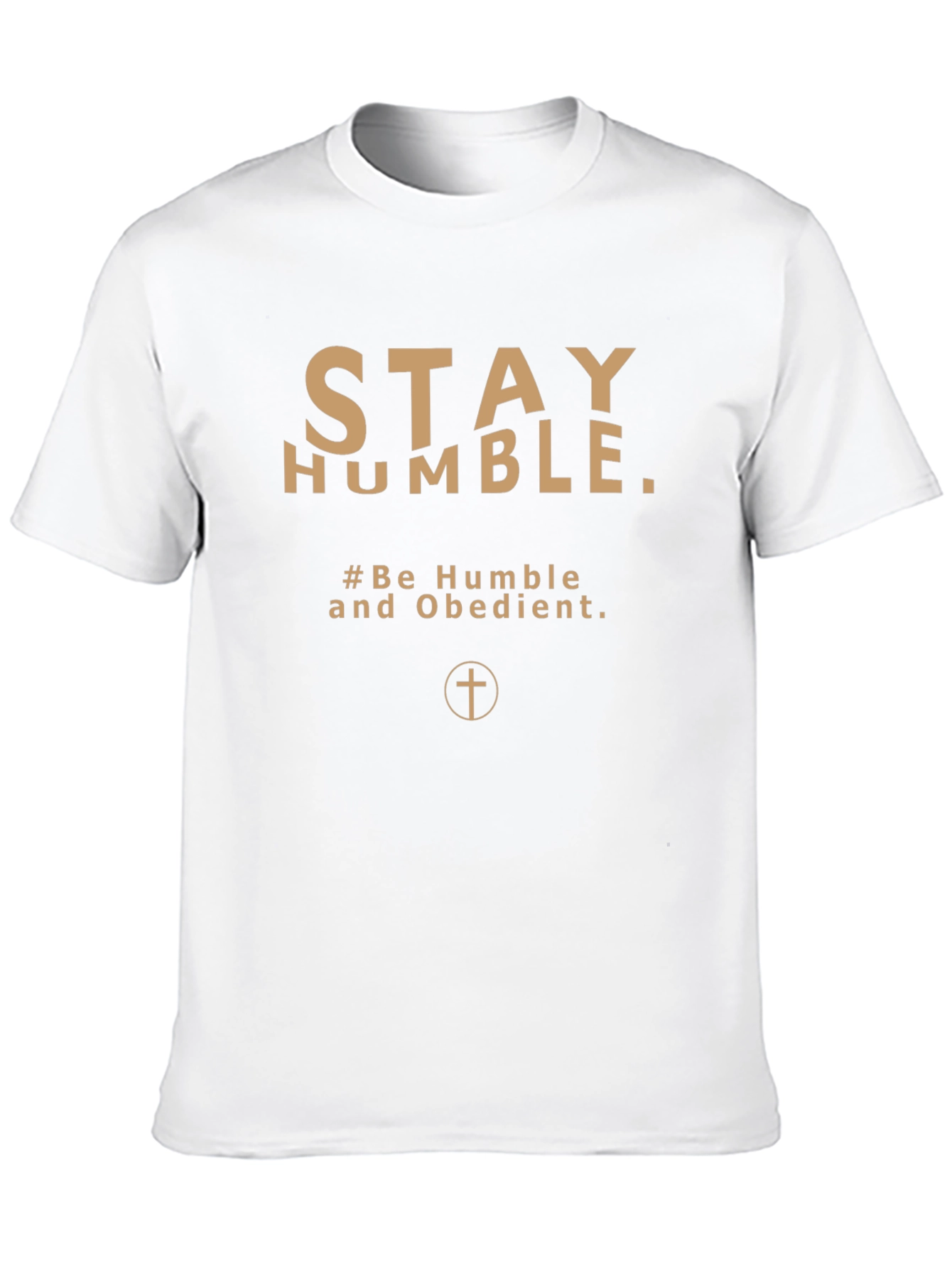 Stay Humble T-Shirt - Christian Apparel