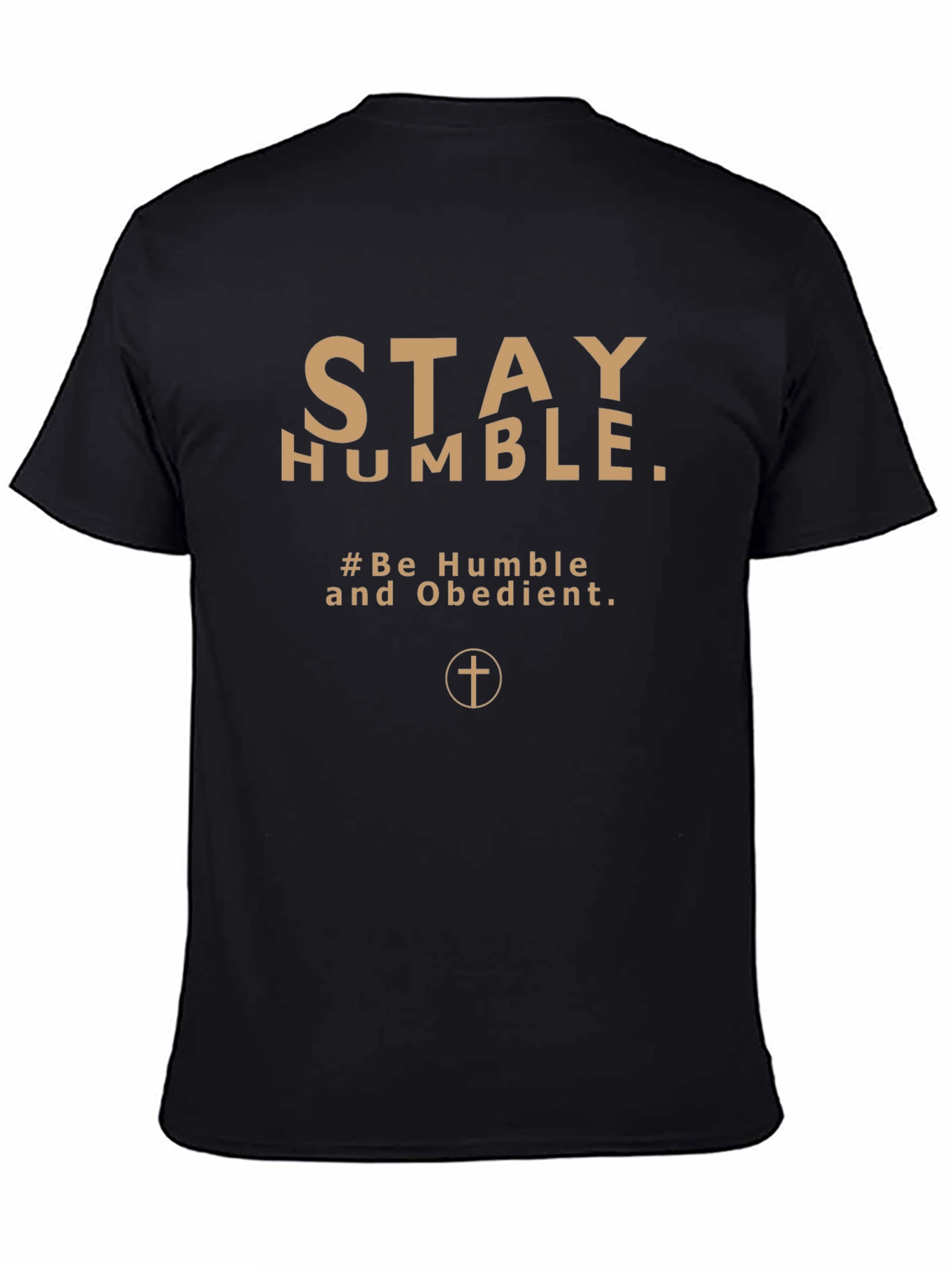 Stay Humble T-Shirt - Christian Apparel