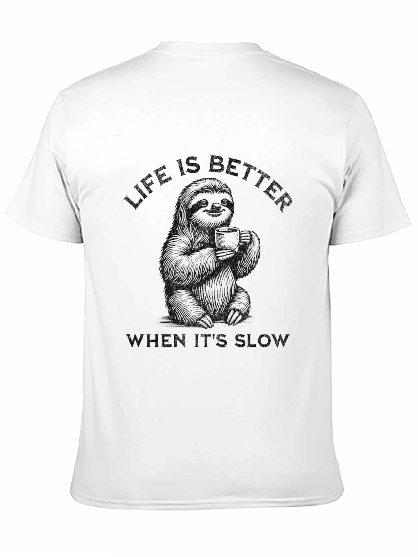 Sloth Coffee T-Shirt - Life Is Better Slow