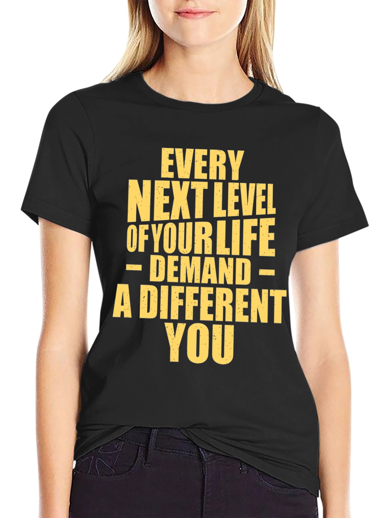 Motivational T-Shirt: Every Next Level