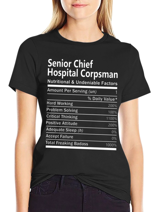 Senior Chief Hospital Corpsman T-Shirt - Nutritional Facts