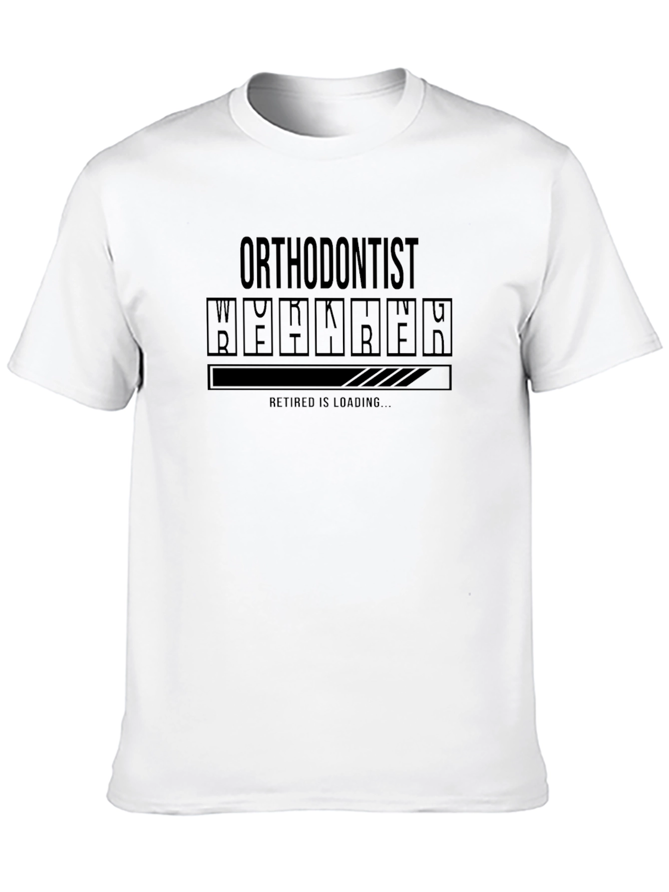 Orthodontist Retired Is Loading T-Shirt