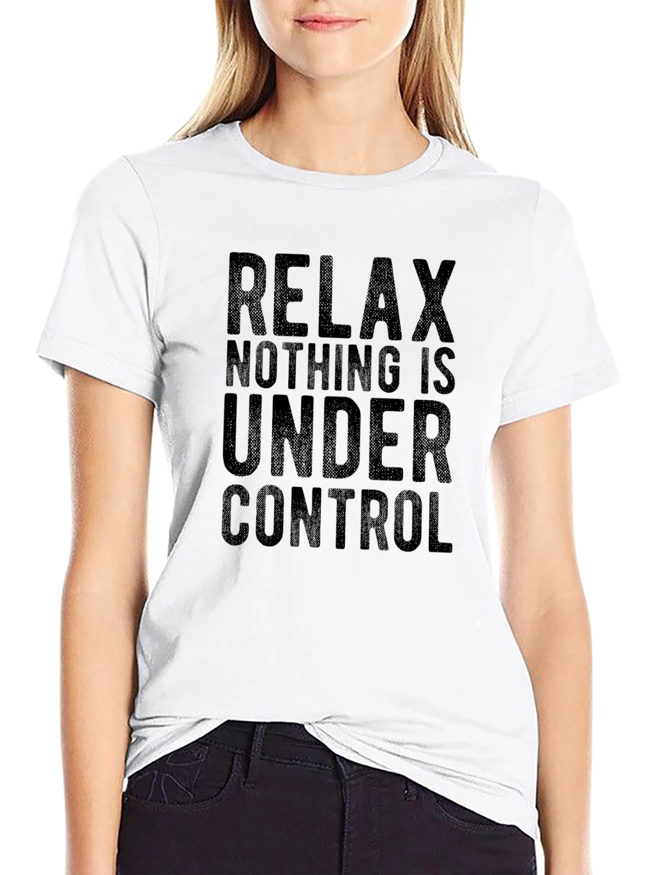Relax Nothing Is Under Control Black T-Shirt