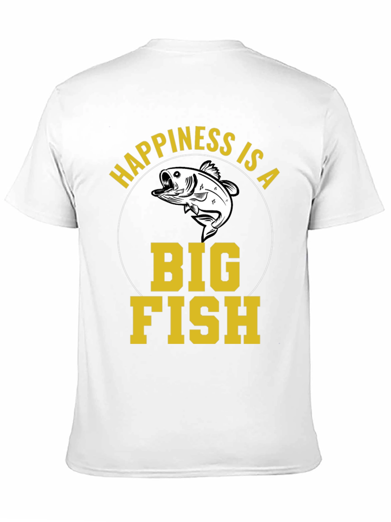 Happiness Is A Big Fish T-Shirt