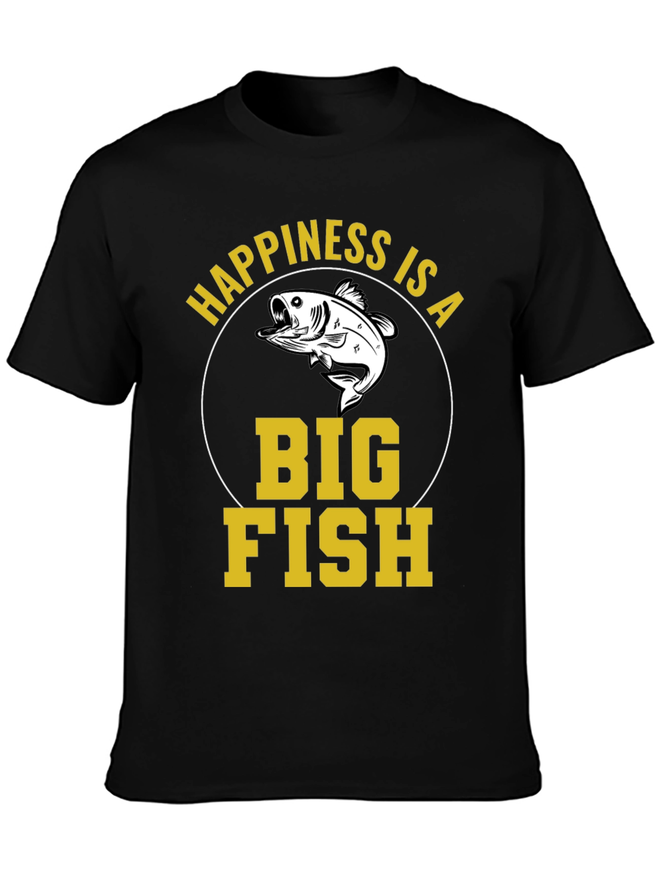 Happiness Is A Big Fish T-Shirt