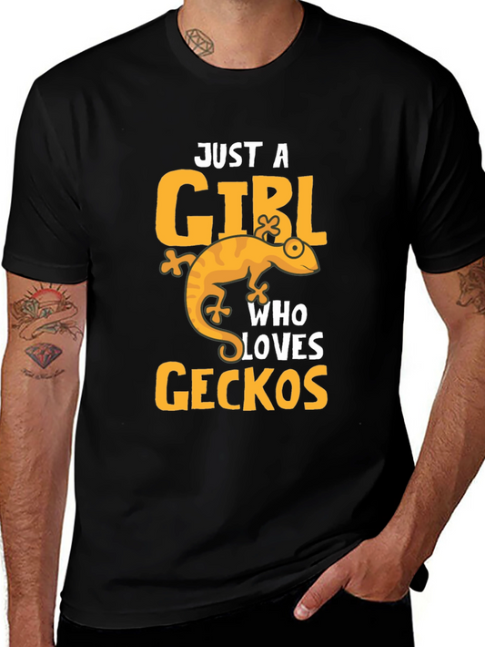Just A Girl Who Loves Geckos T-Shirt