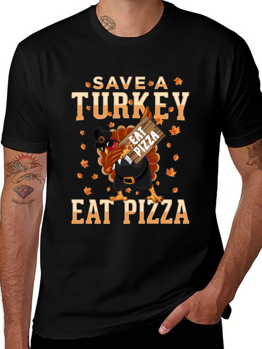 Save a Turkey Eat Pizza Thanksgiving T-Shirt