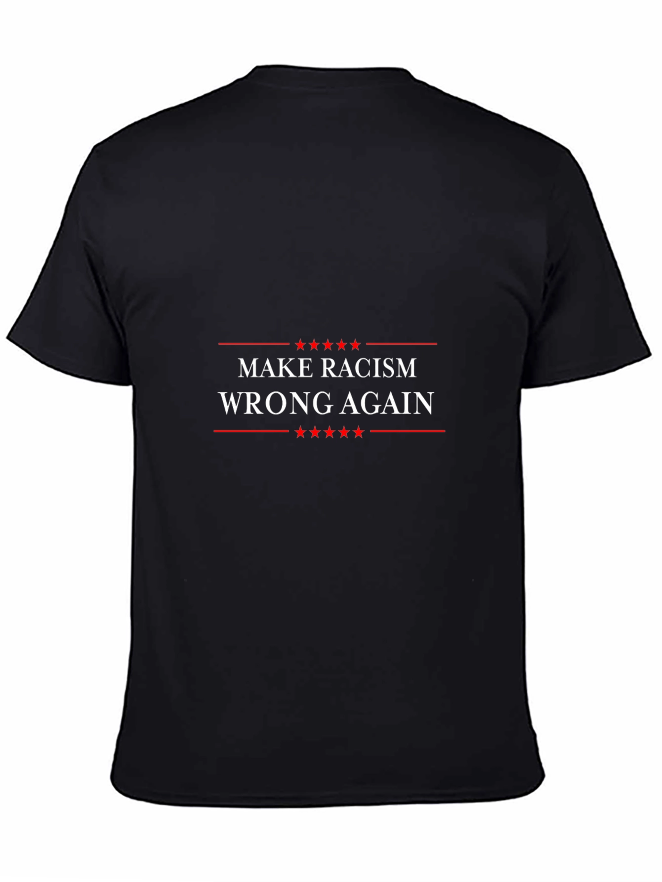 Make Racism Wrong Again T-Shirt