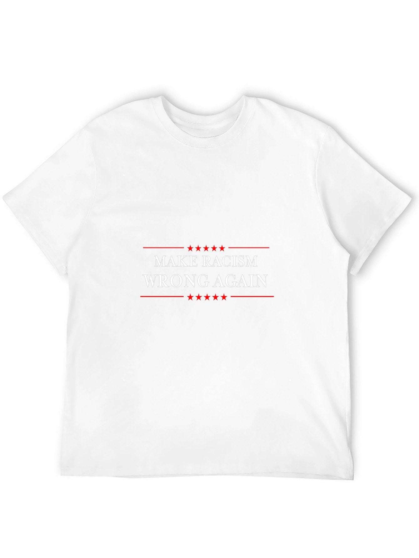 Make Racism Wrong Again T-Shirt