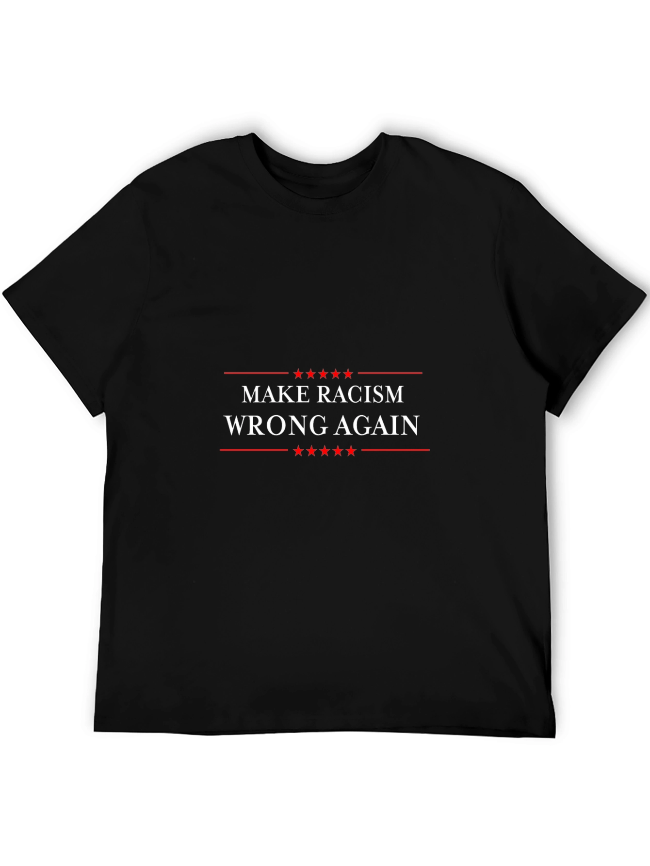 Make Racism Wrong Again T-Shirt