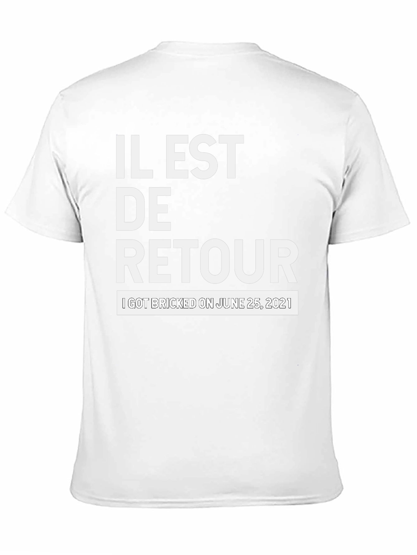 Il Est De Retour Graphic Tee
