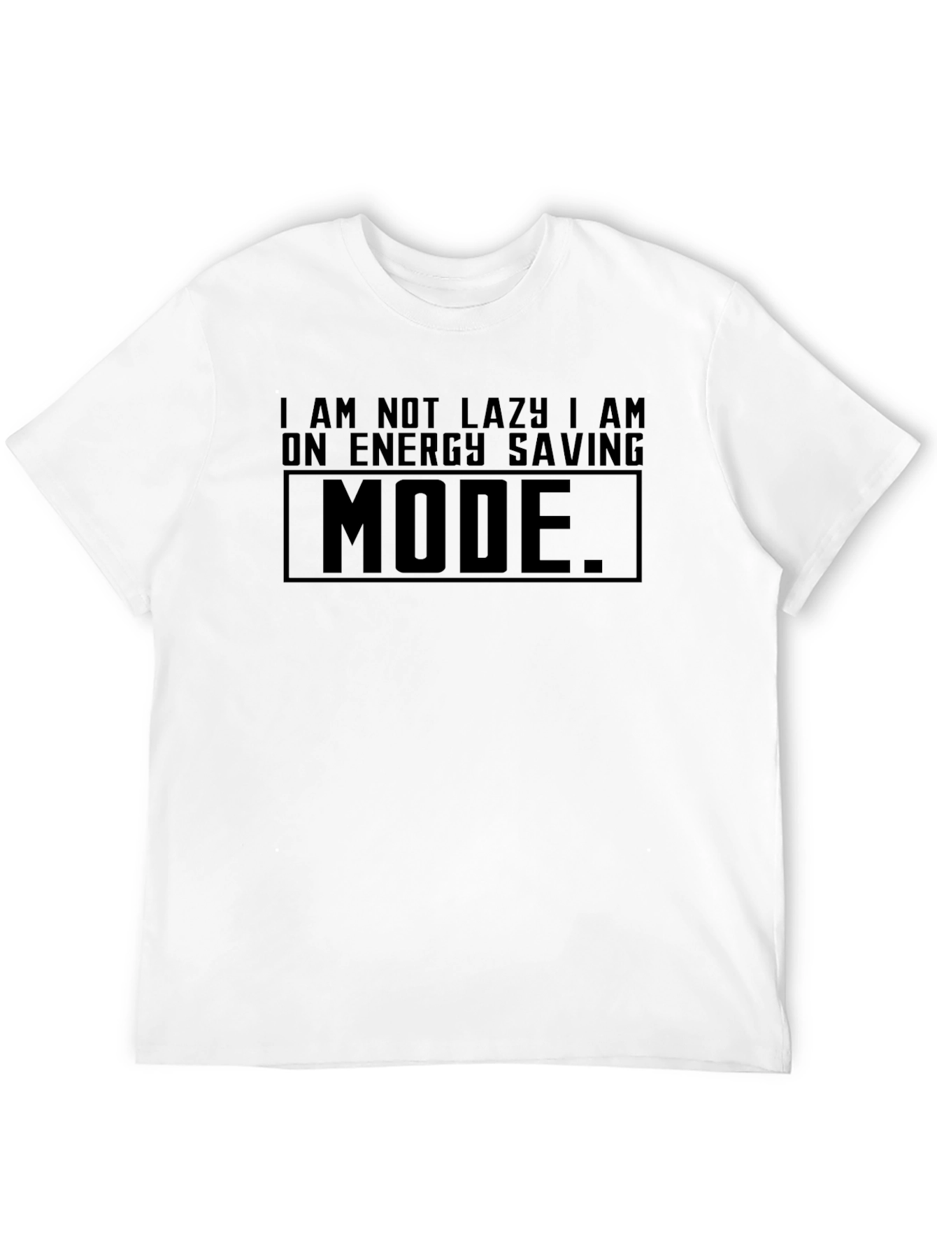 Energy Saving Mode Black T-Shirt Funny Lazy Slogan Tee