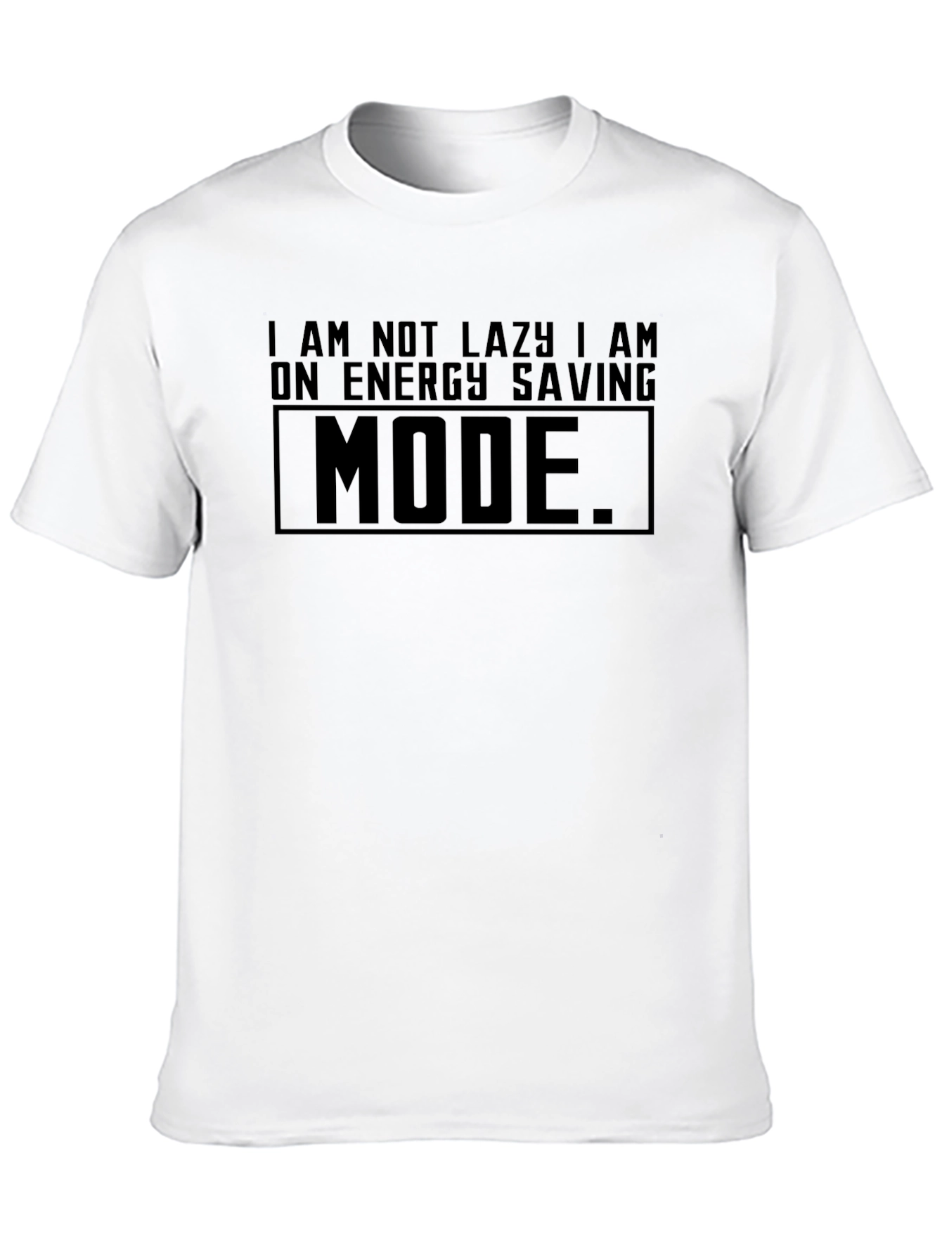 Energy Saving Mode Black T-Shirt Funny Lazy Slogan Tee