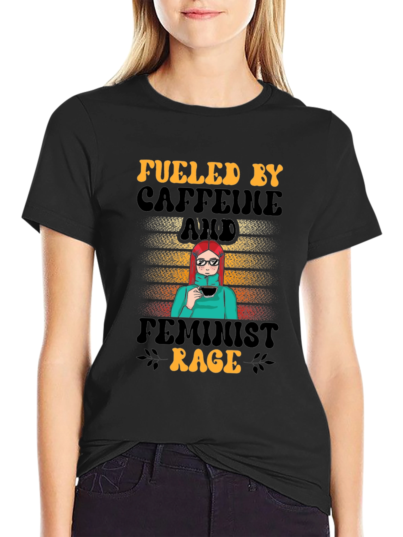 Fueled by Caffeine and Feminist Rage T-Shirt