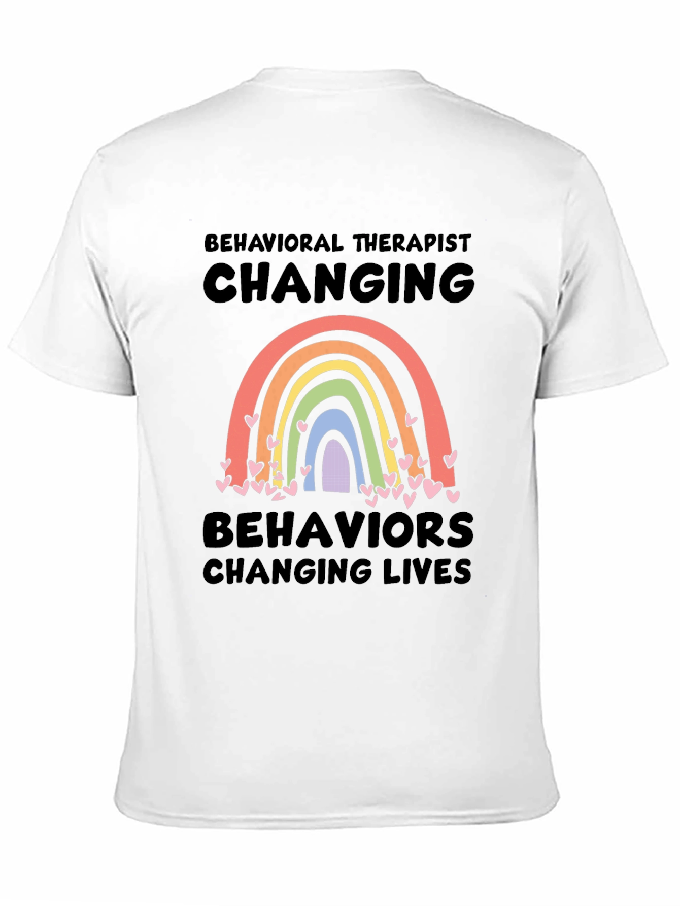 Behavioral Therapist Changing Lives T-Shirt