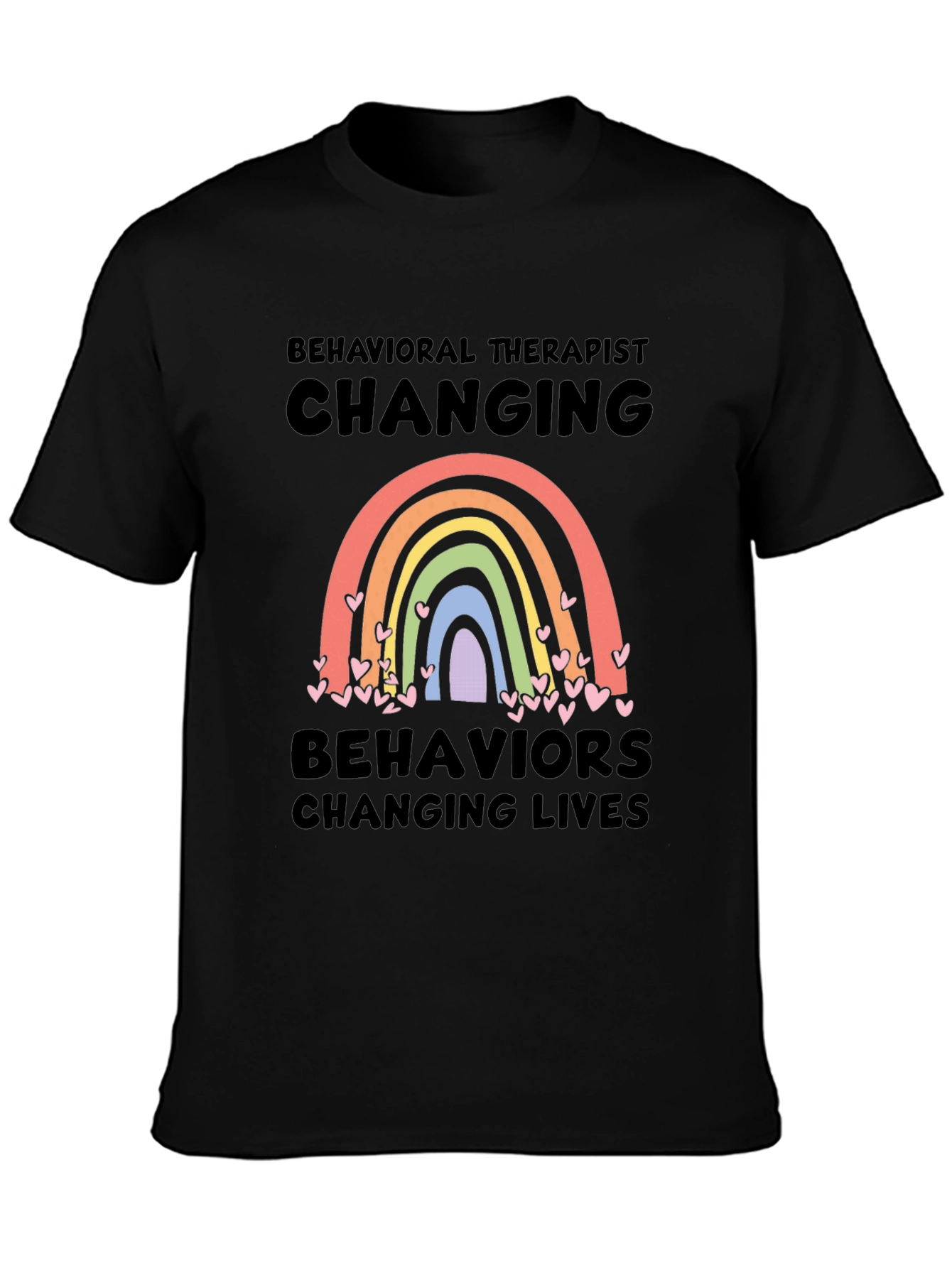 Behavioral Therapist Changing Lives T-Shirt