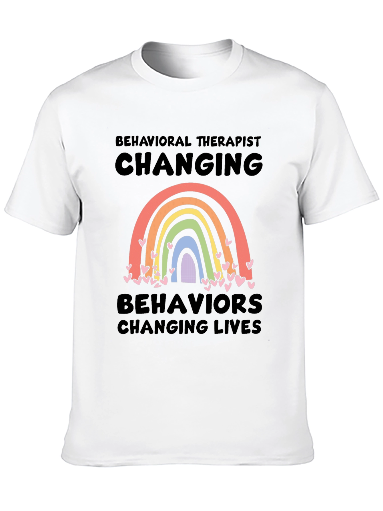 Behavioral Therapist Changing Lives T-Shirt