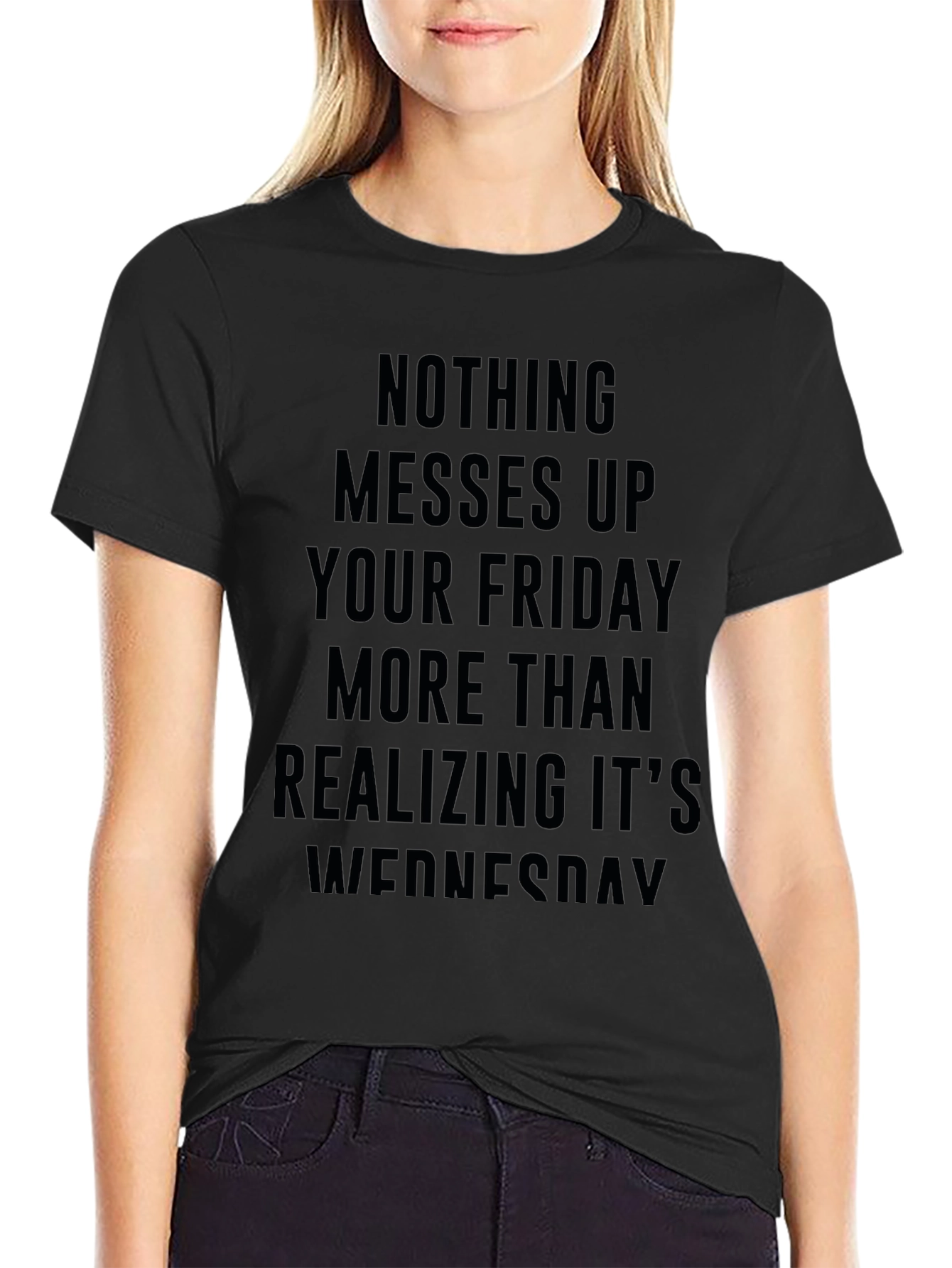 Funny Wednesday Realization Mens Black T-Shirt