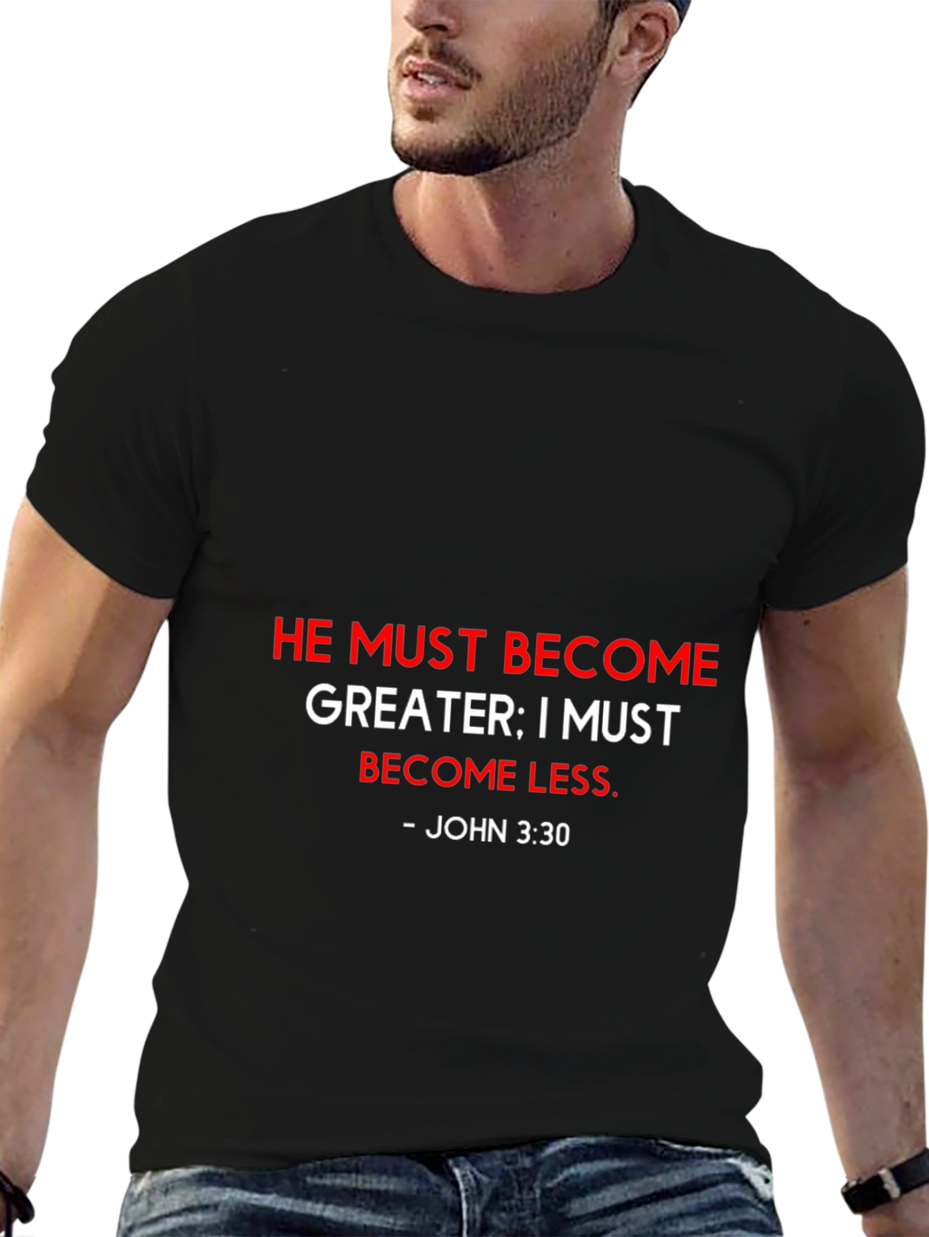 He Must Become Greater T-Shirt
