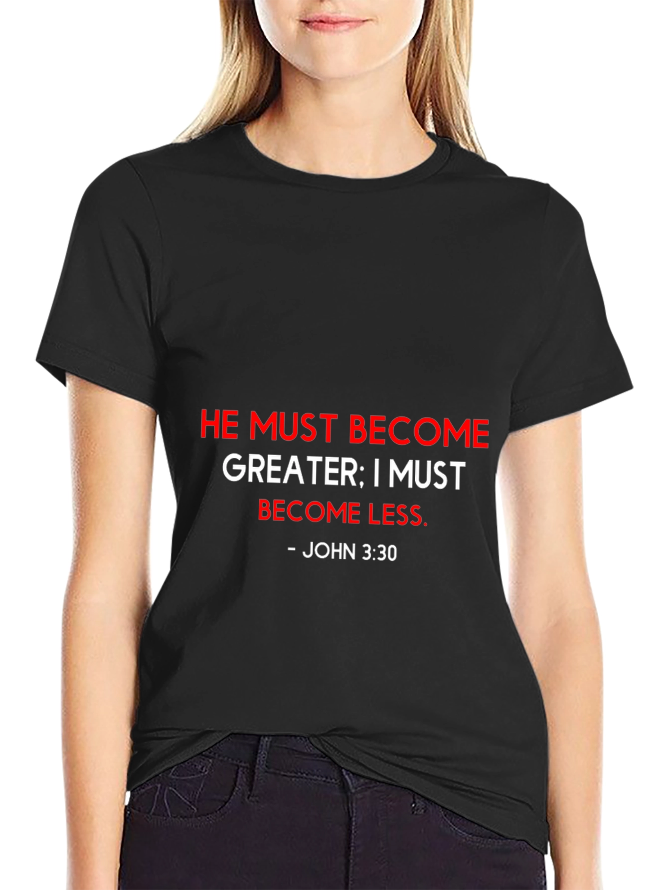He Must Become Greater T-Shirt