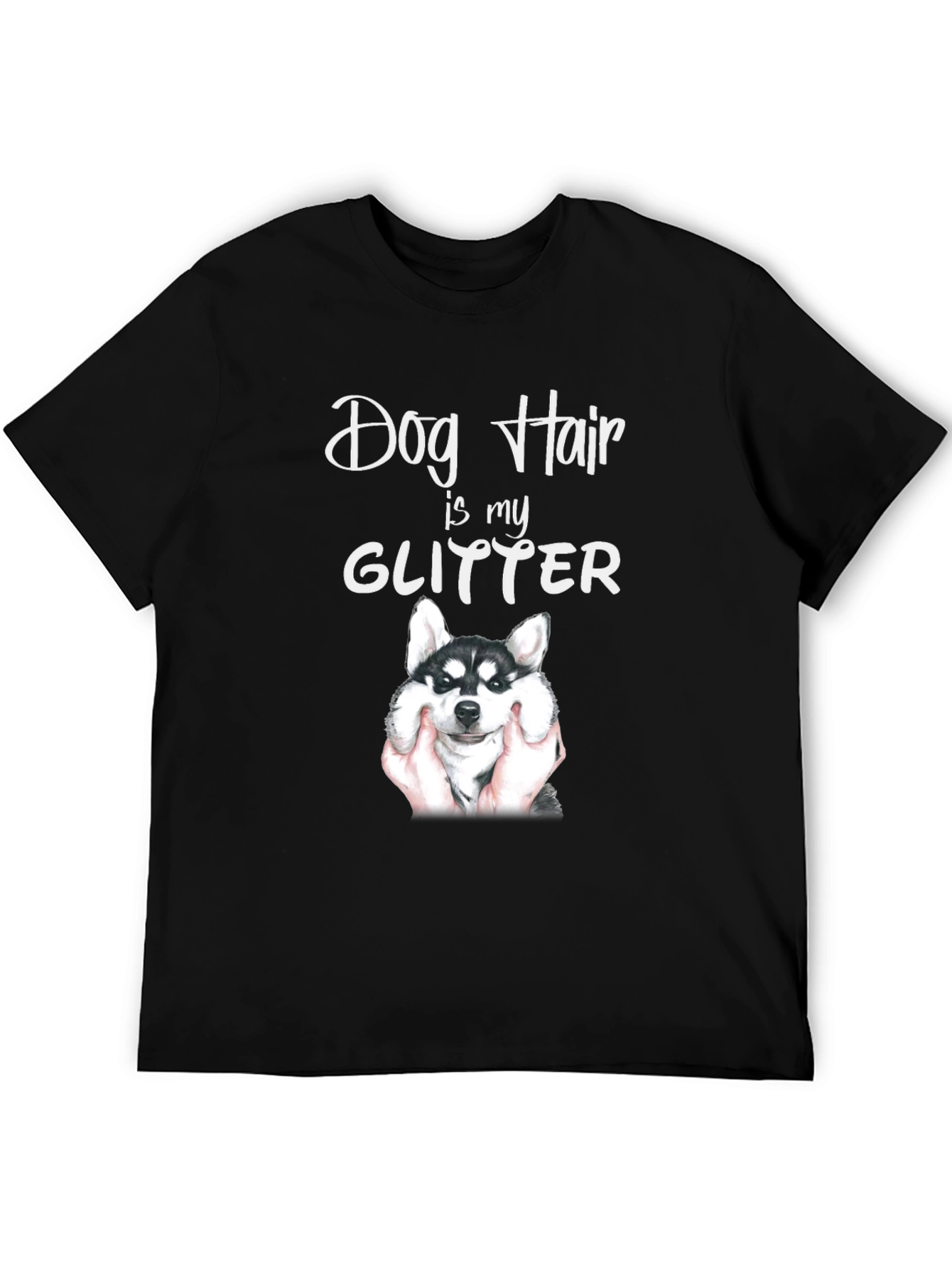 Dog Hair is My Glitter T-Shirt