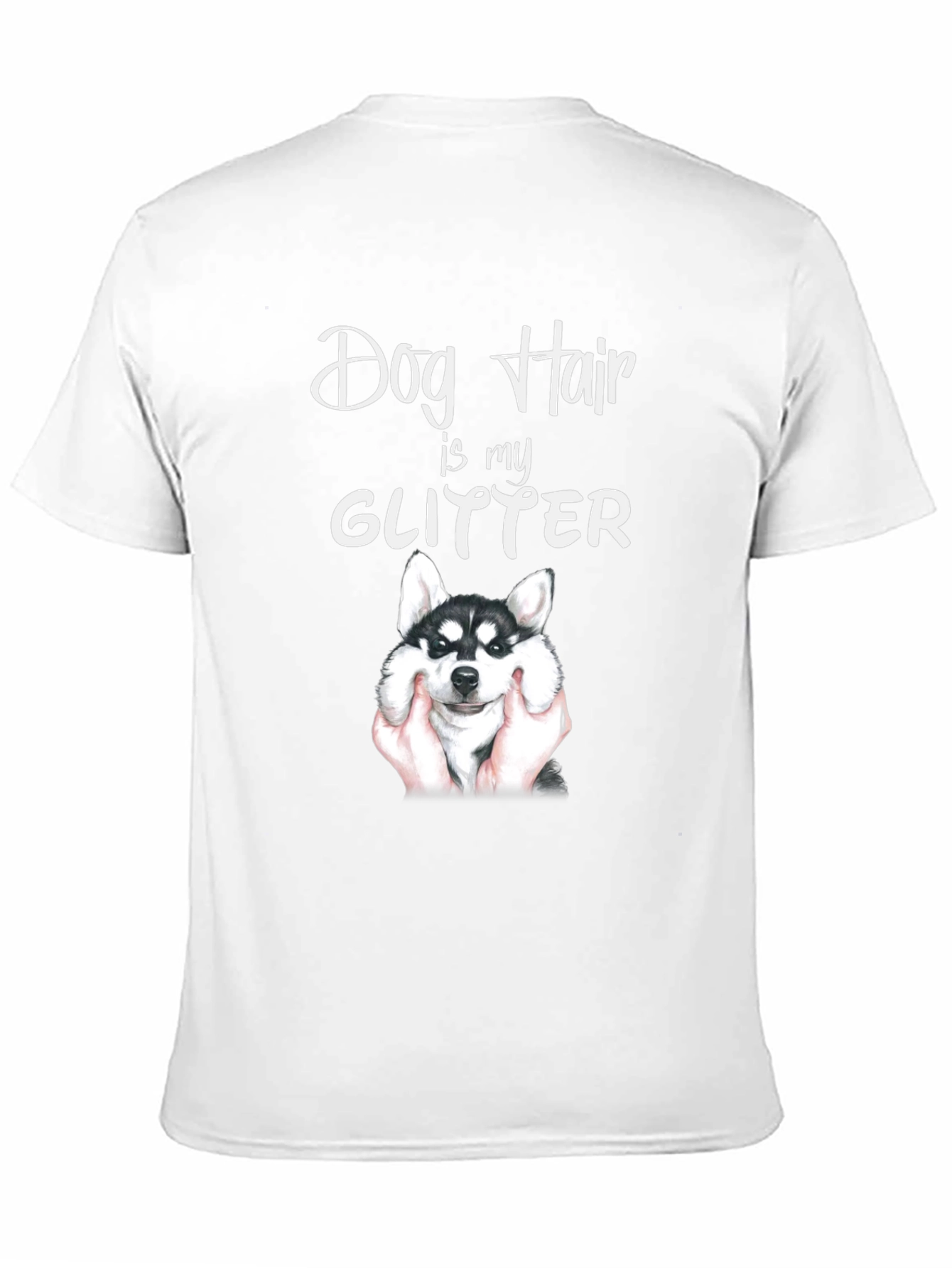 Dog Hair is My Glitter T-Shirt