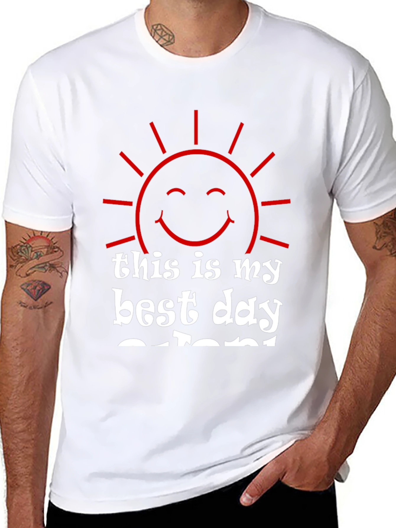 This Is My Best Day Ever T-Shirt