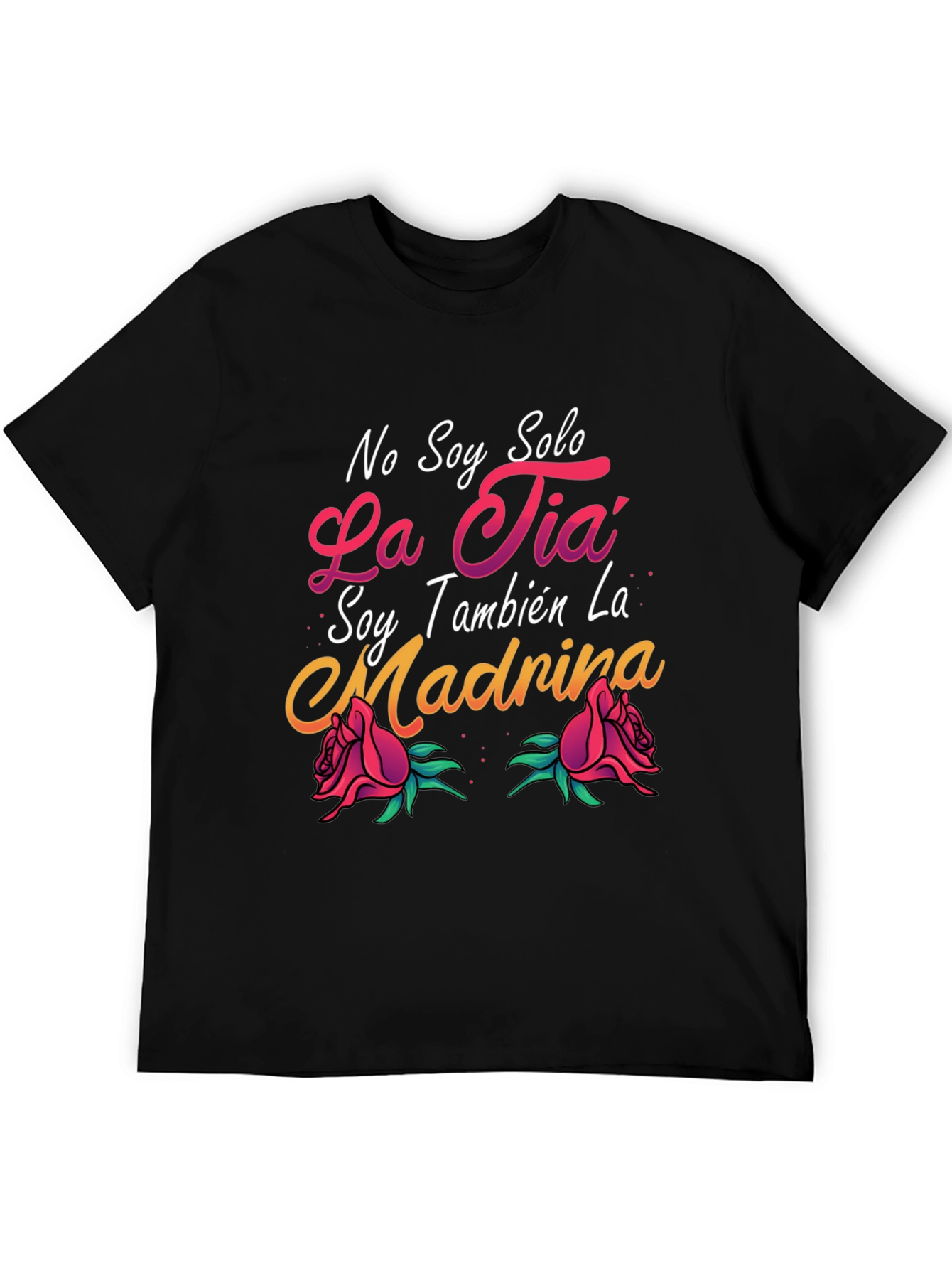 No Soy Solo La Tia T-Shirt