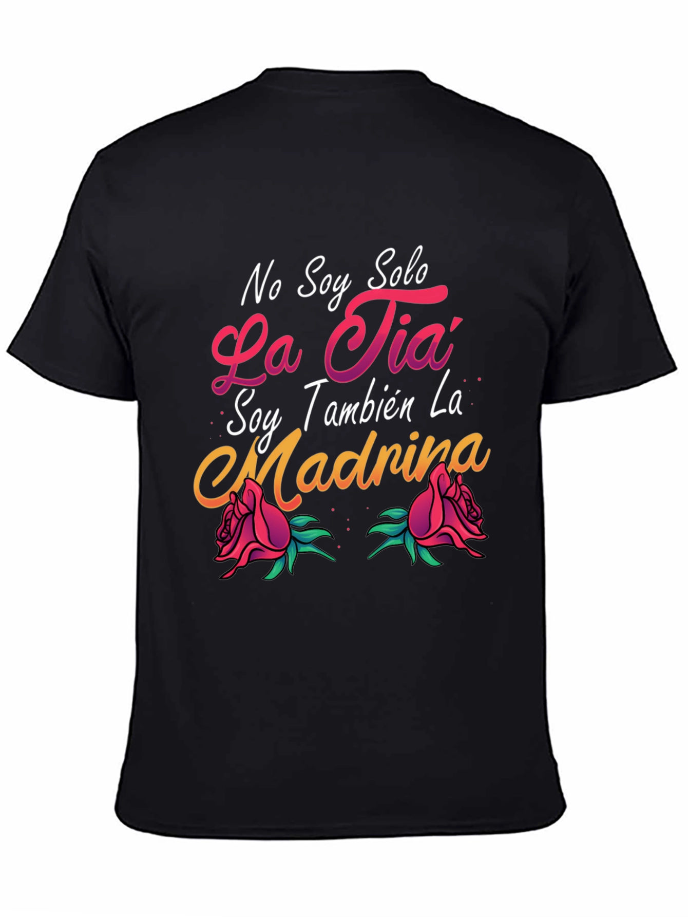 No Soy Solo La Tia T-Shirt