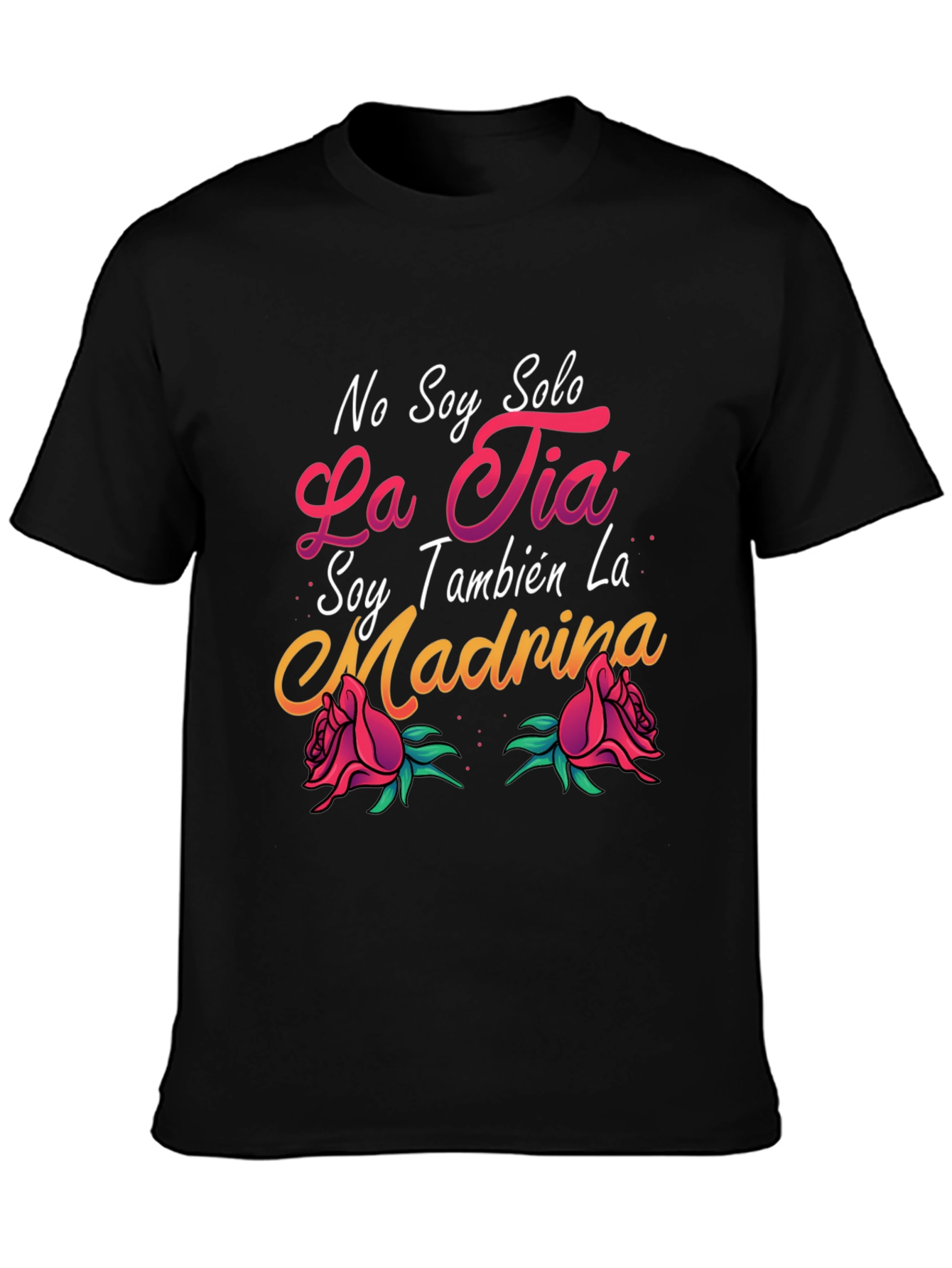 No Soy Solo La Tia T-Shirt