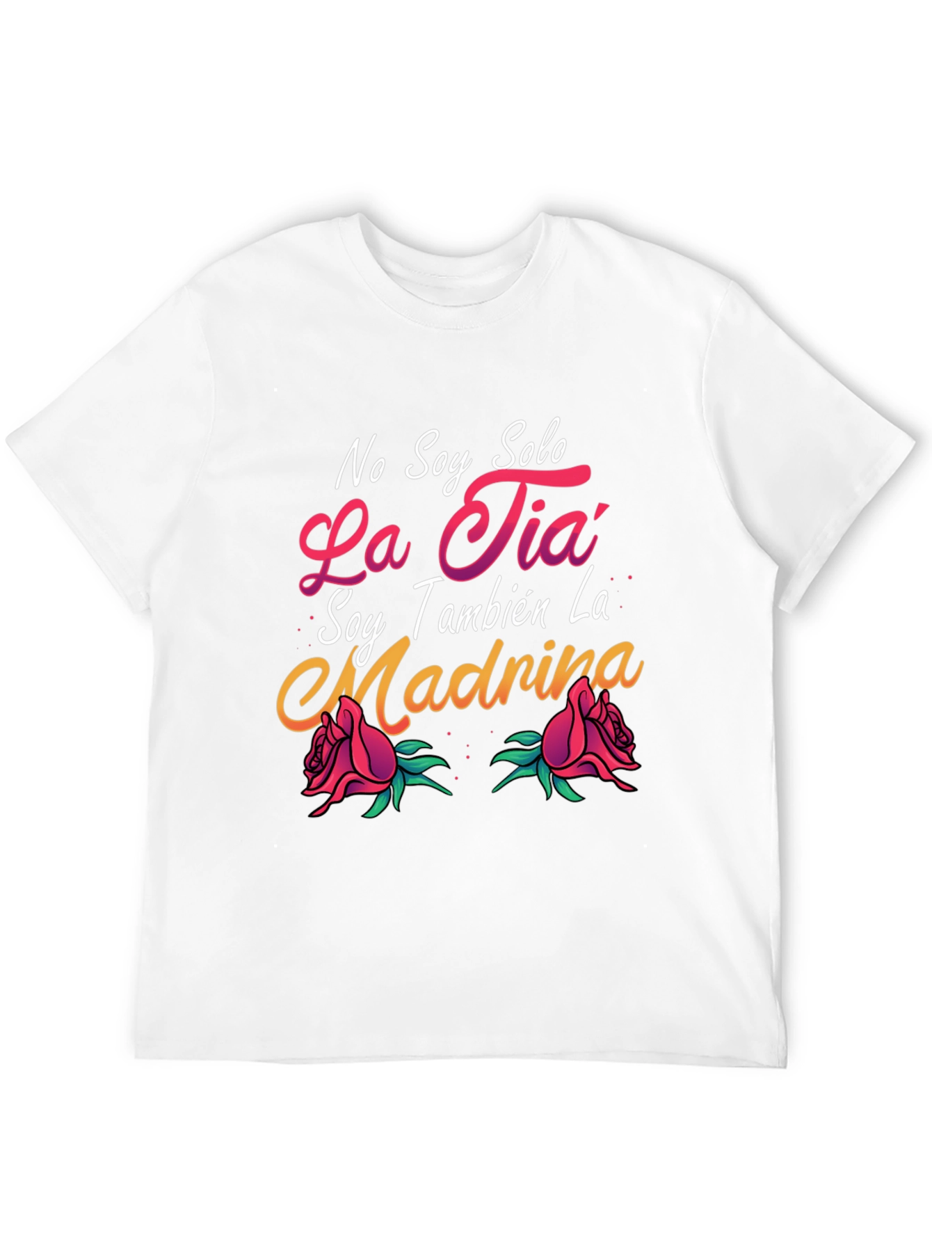 No Soy Solo La Tia T-Shirt