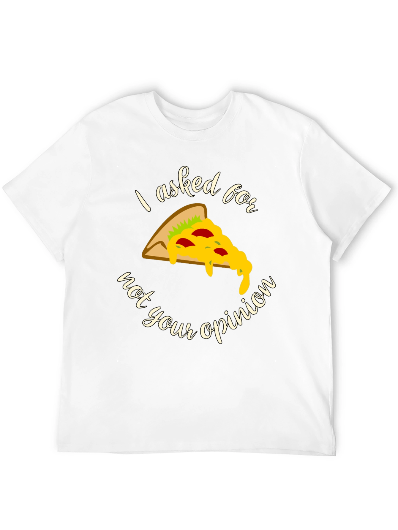 Pizza Opinion Graphic T-Shirt