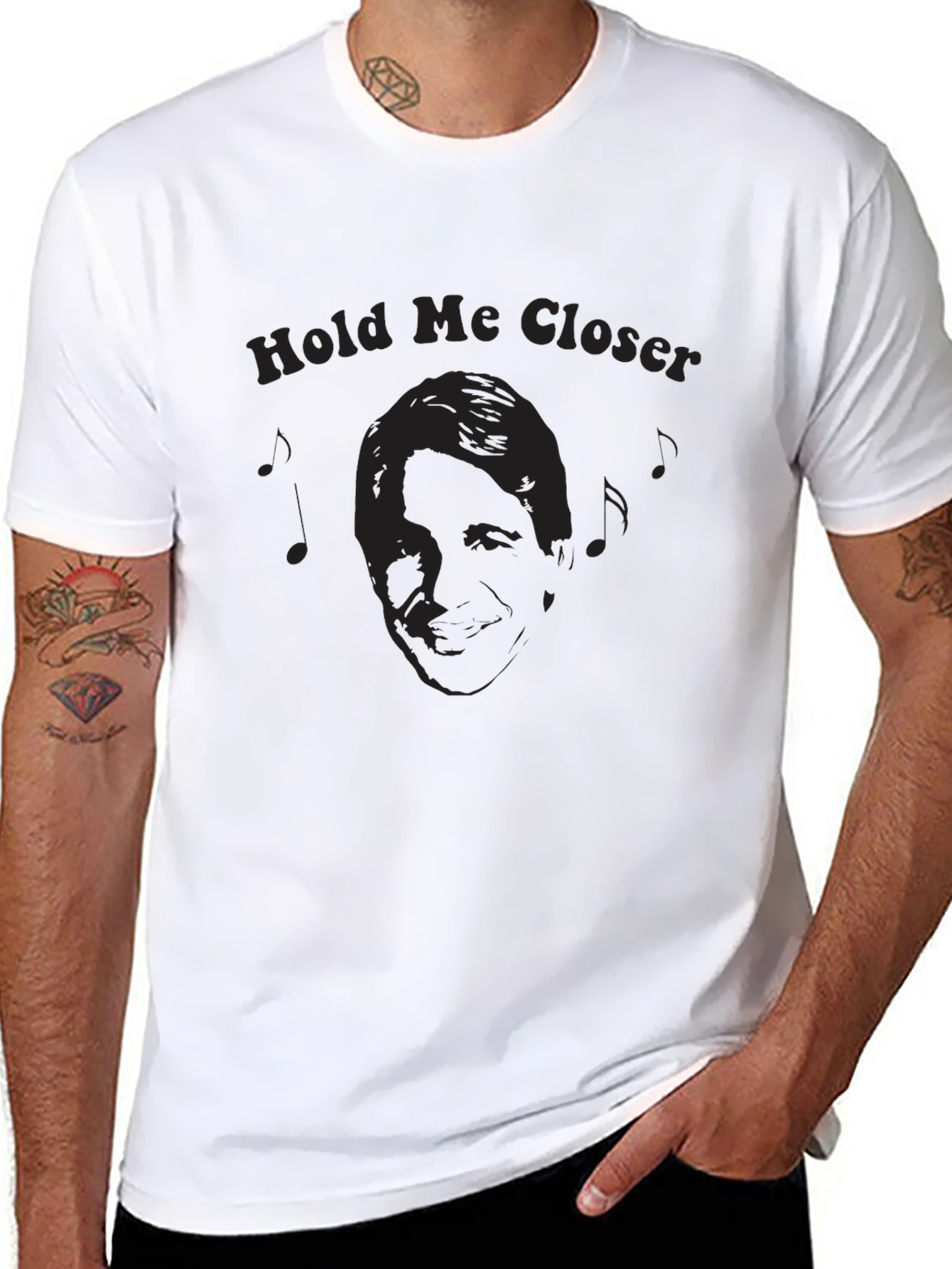 Hold Me Closer T-Shirt