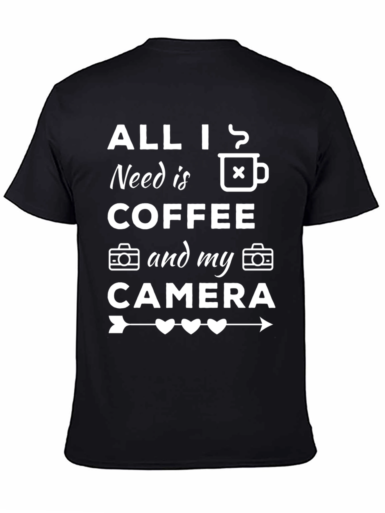 All I Need Is Coffee and My Camera T-Shirt