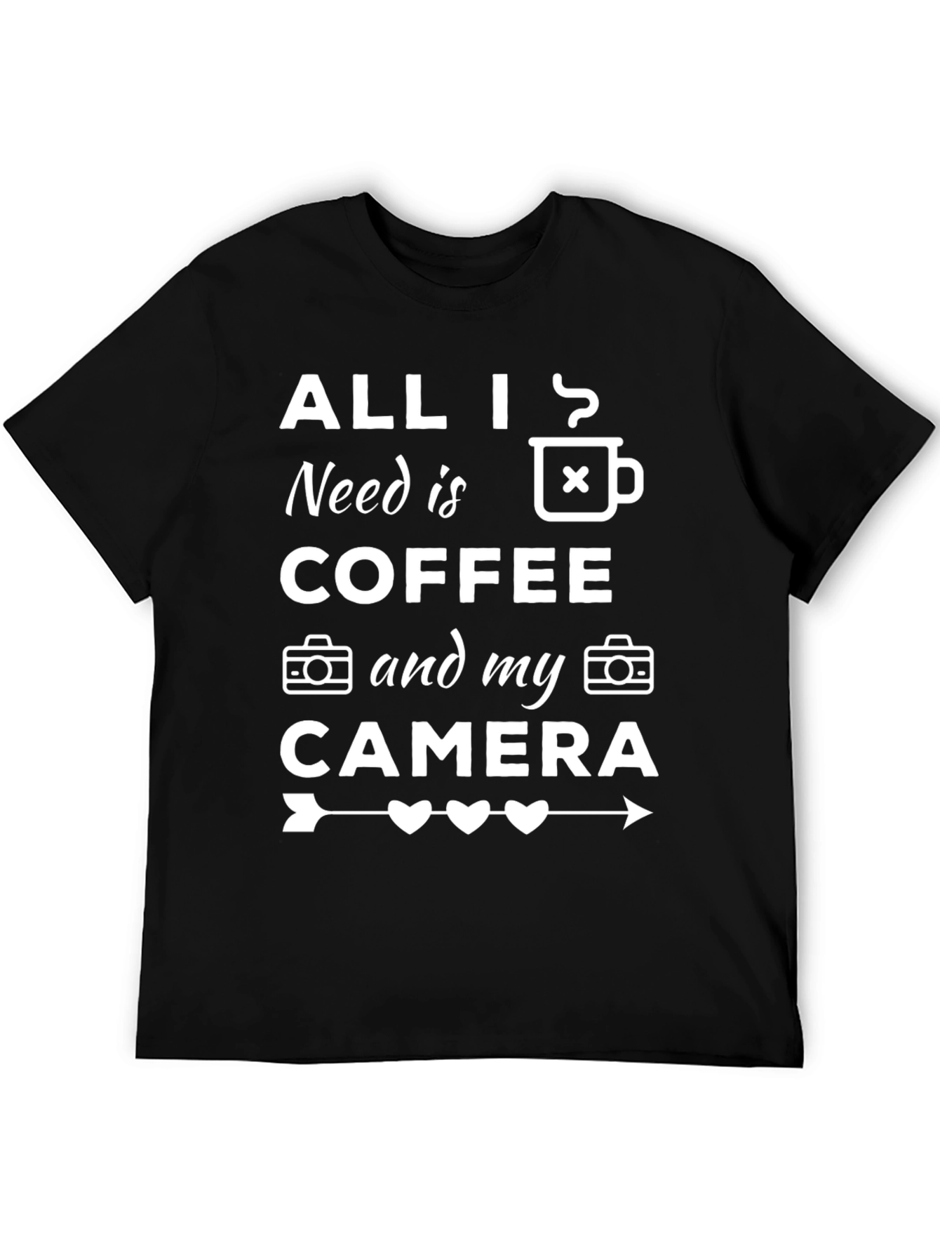 All I Need Is Coffee and My Camera T-Shirt