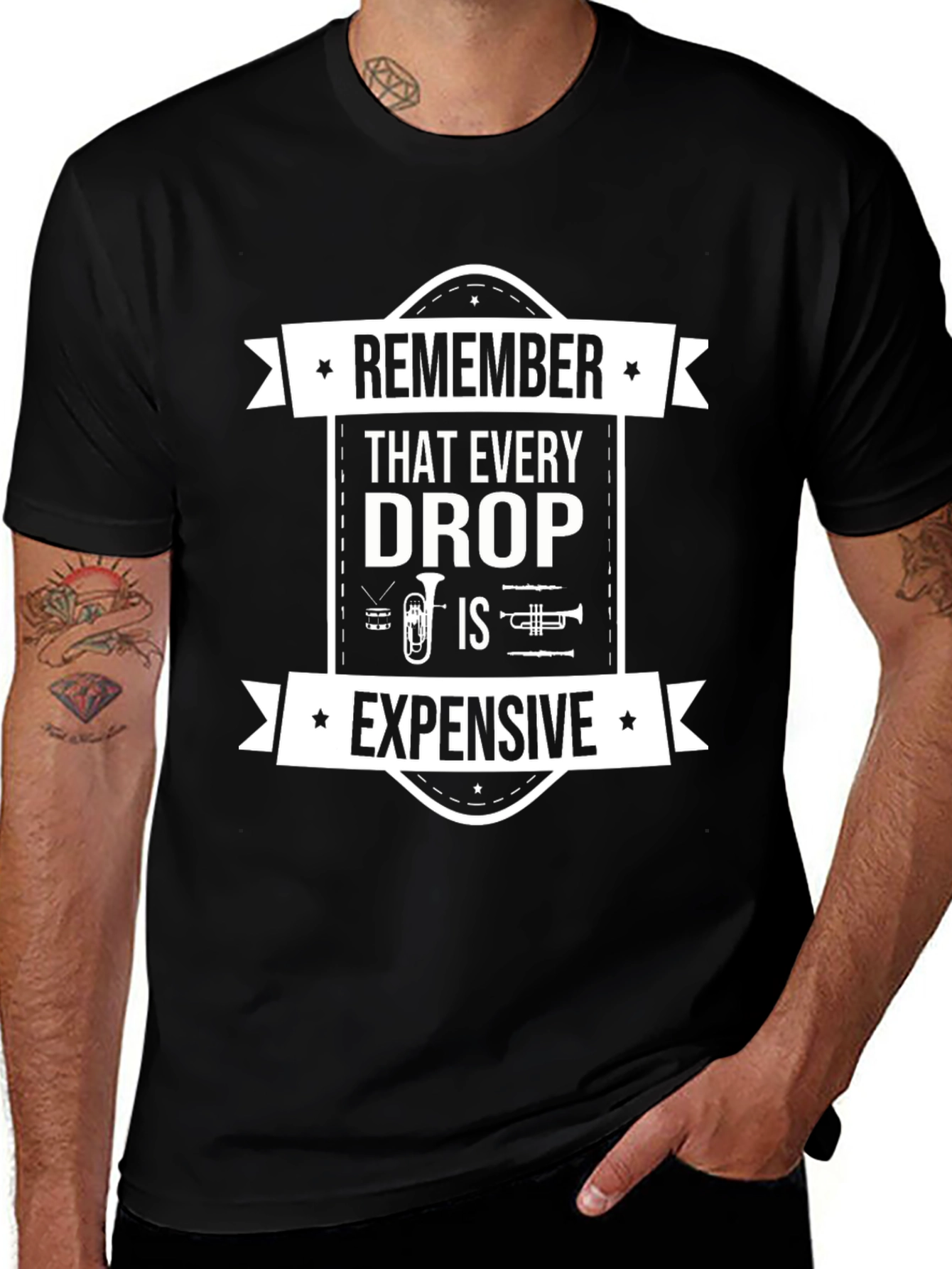 Remember Every Drop is Expensive Music T-Shirt