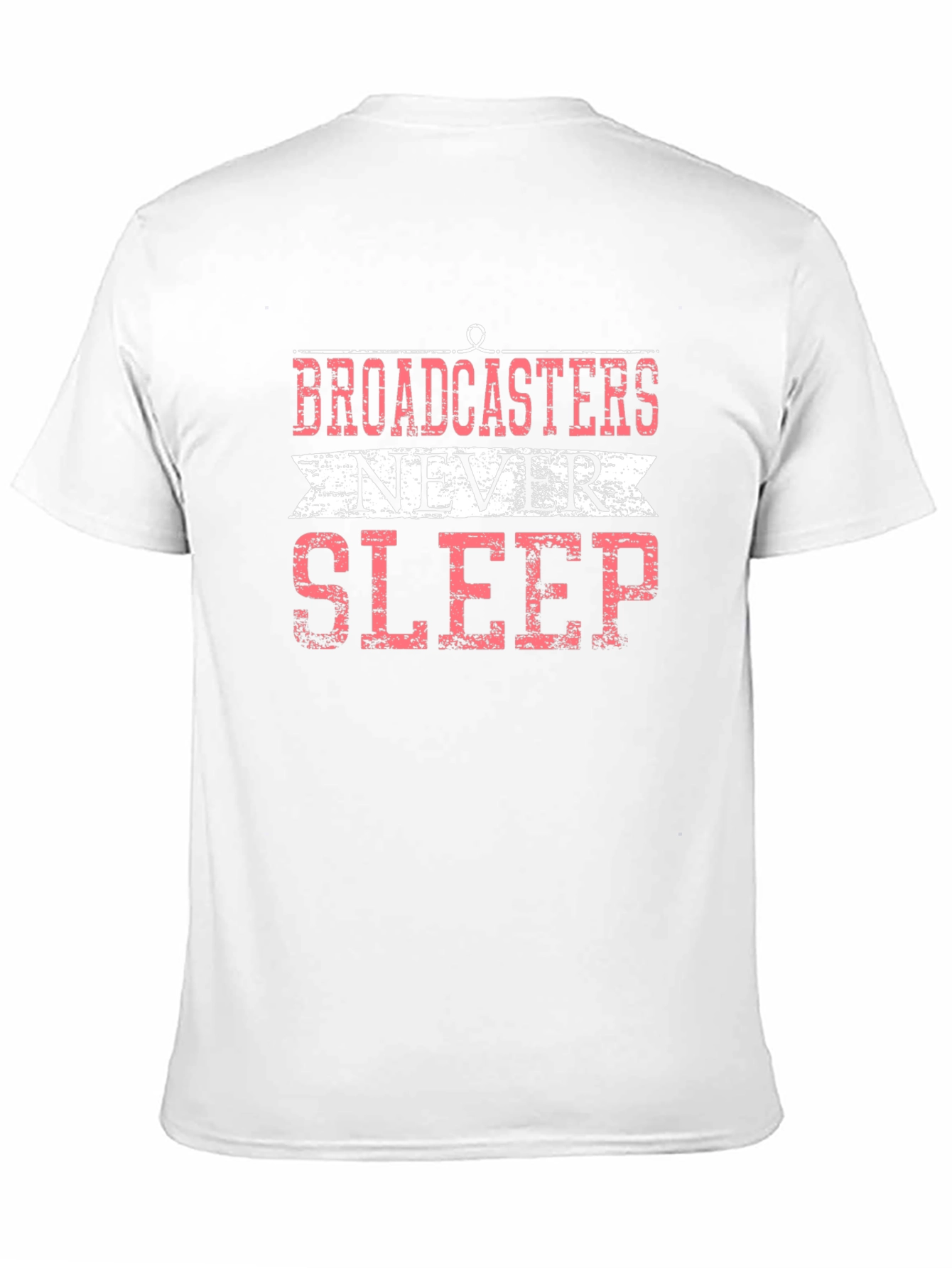 Broadcasters Never Sleep Graphic T-Shirt