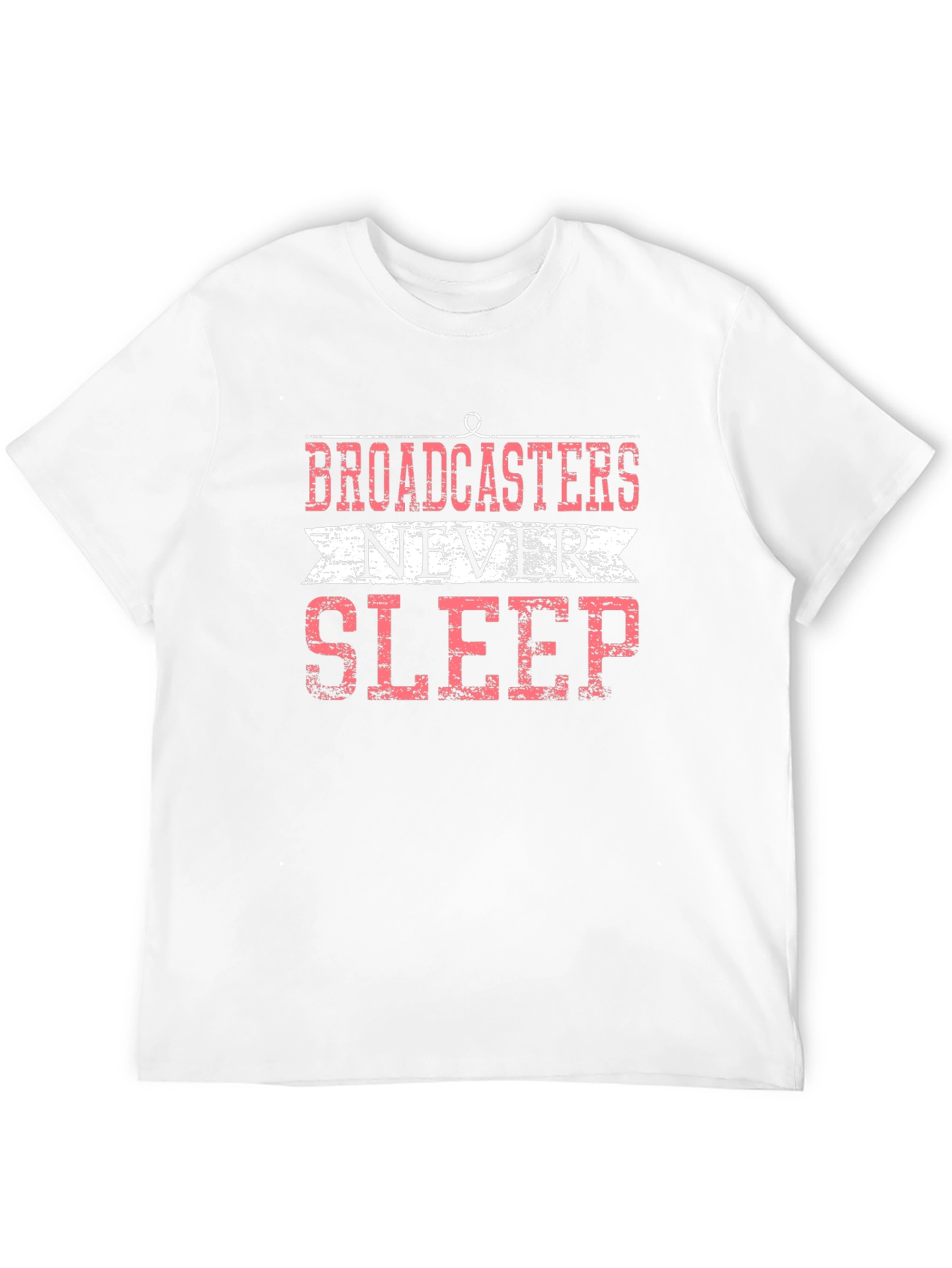 Broadcasters Never Sleep Graphic T-Shirt