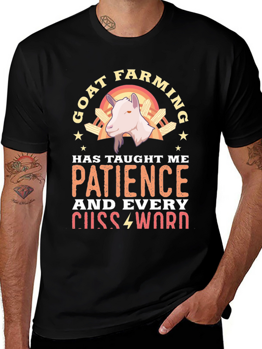 Goat Farming T-Shirt - Patience & Every Cuss Word