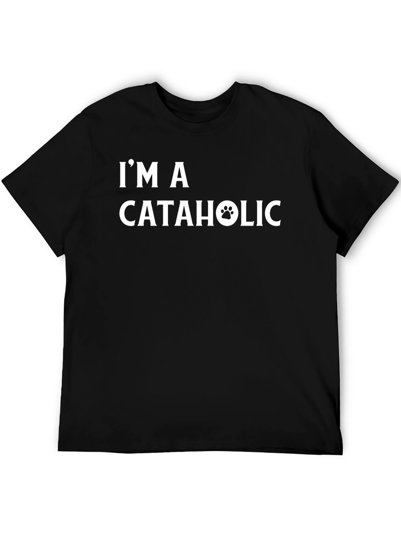 Im A Cataholic Funny Cat Lover T-Shirt